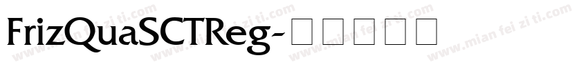 FrizQuaSCTReg字体转换