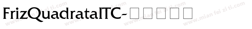 FrizQuadrataITC字体转换