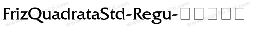 FrizQuadrataStd-Regu字体转换