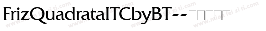 FrizQuadrataITCbyBT-字体转换