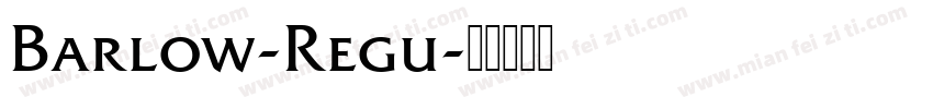 Barlow-Regu字体转换