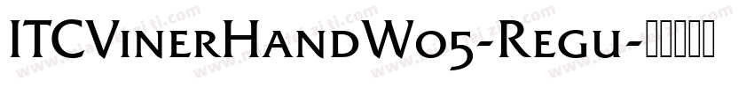 ITCVinerHandW05-Regu字体转换