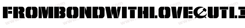 FromBondWithLoveOutlItal-jl5y字体转换