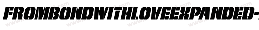 FromBondWithLoveExpanded-AVng字体转换