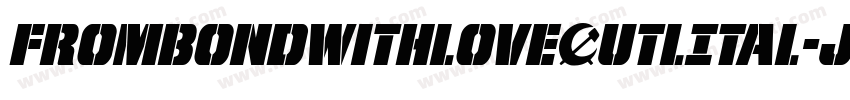 FromBondWithLoveOutlItal-jl5y字体转换