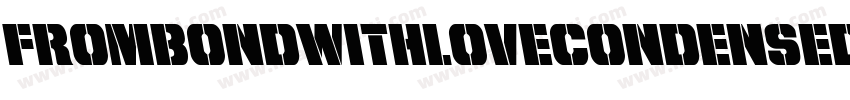 FromBondWithLoveCondensed-pYKD字体转换