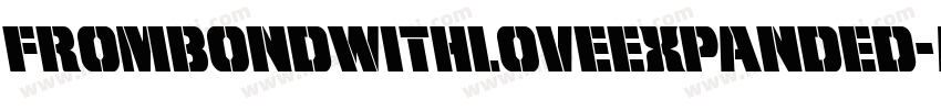 FromBondWithLoveExpanded-AVng字体转换