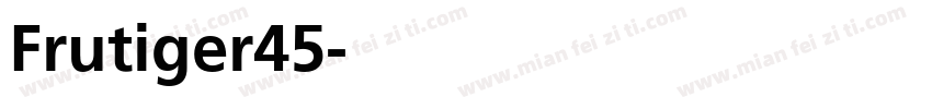 Frutiger45字体转换