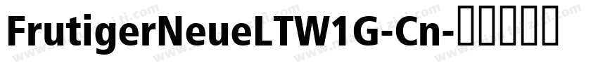 FrutigerNeueLTW1G-Cn字体转换