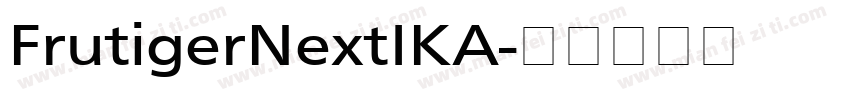 FrutigerNextIKA字体转换