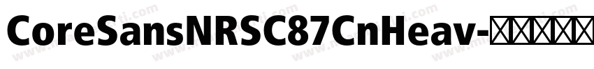 CoreSansNRSC87CnHeav字体转换