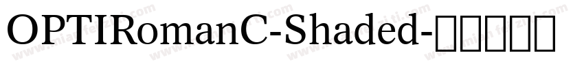 OPTIRomanC-Shaded字体转换