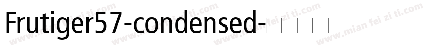 Frutiger57-condensed字体转换
