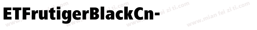 ETFrutigerBlackCn字体转换