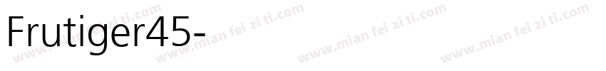 Frutiger45字体转换