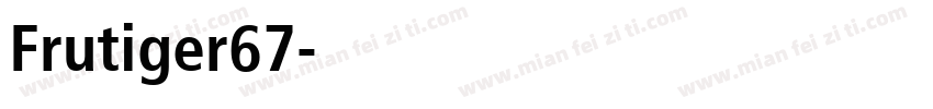 Frutiger67字体转换