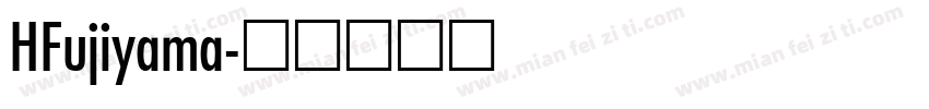 HFujiyama字体转换
