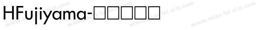 HFujiyama字体转换