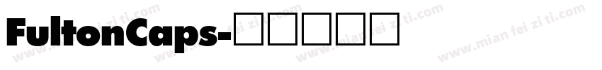 FultonCaps字体转换