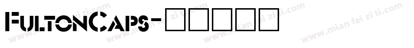 FultonCaps字体转换