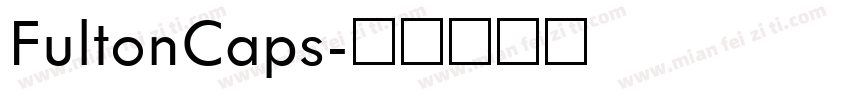 FultonCaps字体转换