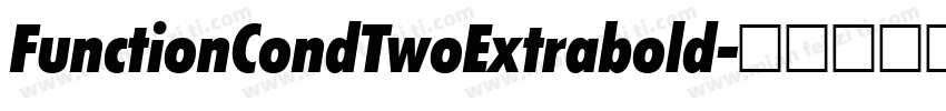 FunctionCondTwoExtrabold字体转换