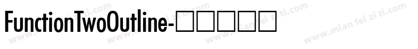 FunctionTwoOutline字体转换