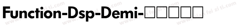 Function-Dsp-Demi字体转换