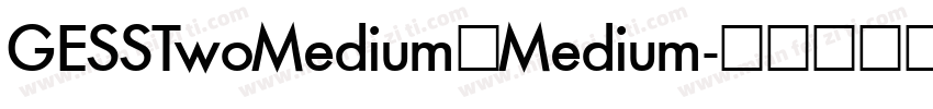 GESSTwoMedium一Medium字体转换