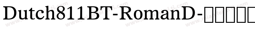 Dutch811BT-RomanD字体转换