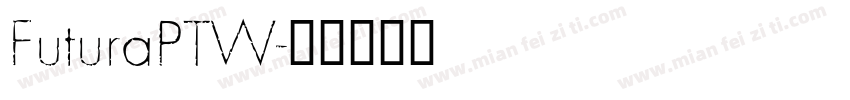 FuturaPTW字体转换