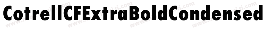 CotrellCFExtraBoldCondensed-Regular字体转换 CotrellCFExtraBoldCondensed-Regular字体转换