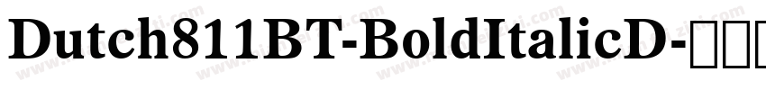 Dutch811BT-BoldItalicD字体转换