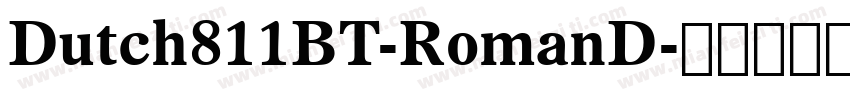 Dutch811BT-RomanD字体转换