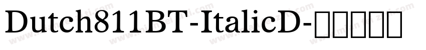 Dutch811BT-ItalicD字体转换