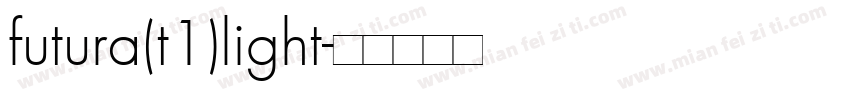futura(t1)light字体转换
