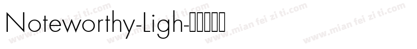 Noteworthy-Ligh字体转换