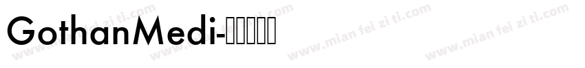 GothanMedi字体转换