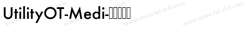 UtilityOT-Medi字体转换