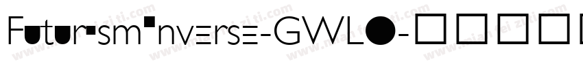 FuturismInverse-GWLO字体转换