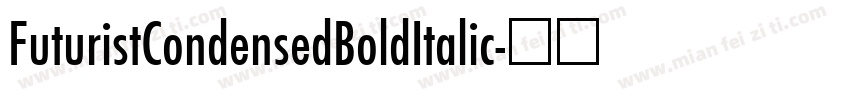 FuturistCondensedBoldItalic字体转换