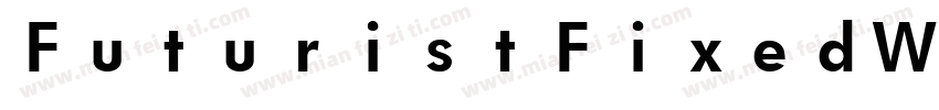 FuturistFixedWidt字体转换