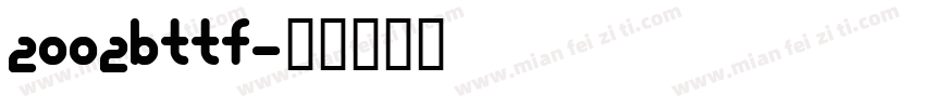 2002BTTF字体转换