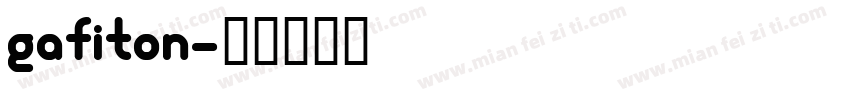 gafiton字体转换