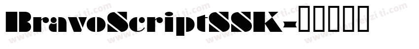 BravoScriptSSK字体转换