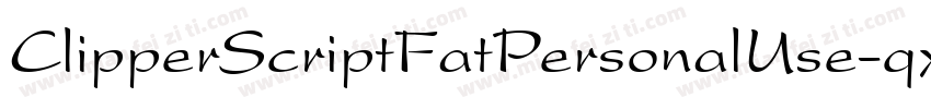 ClipperScriptFatPersonalUse-qxqV字体转换