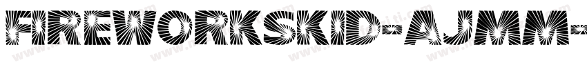 FireworksKid-AjMM字体转换