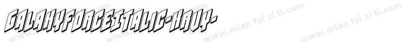 GalaxyForceItalic-Krvy字体转换