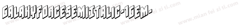 GalaxyForceSemiItalic-1geM字体转换