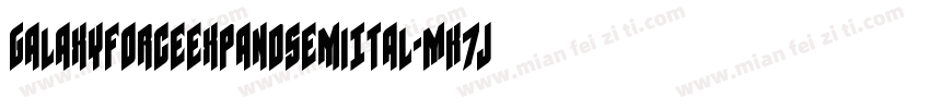 GalaxyForceExpandSemiItal-MK7J字体转换